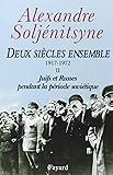 Deux si&egrave;cles ensemble, 1917-1972, tome 2 : Juifs et Russes pendant la p&eacute;riode sovi&eacute;tique