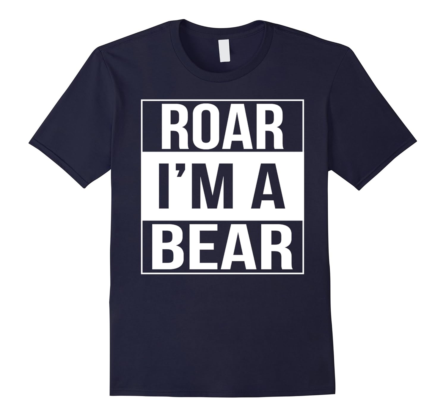 Roar I'm A Bear T-Shirt Christmas Halloween Costume-ANZ