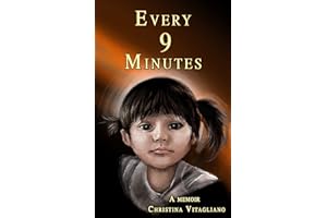 Every 9 Minutes: A Memoir