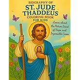 Biography of St. Jude Thaddeus: Coloring Book for Kids