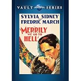 Merrily We Go To Hell