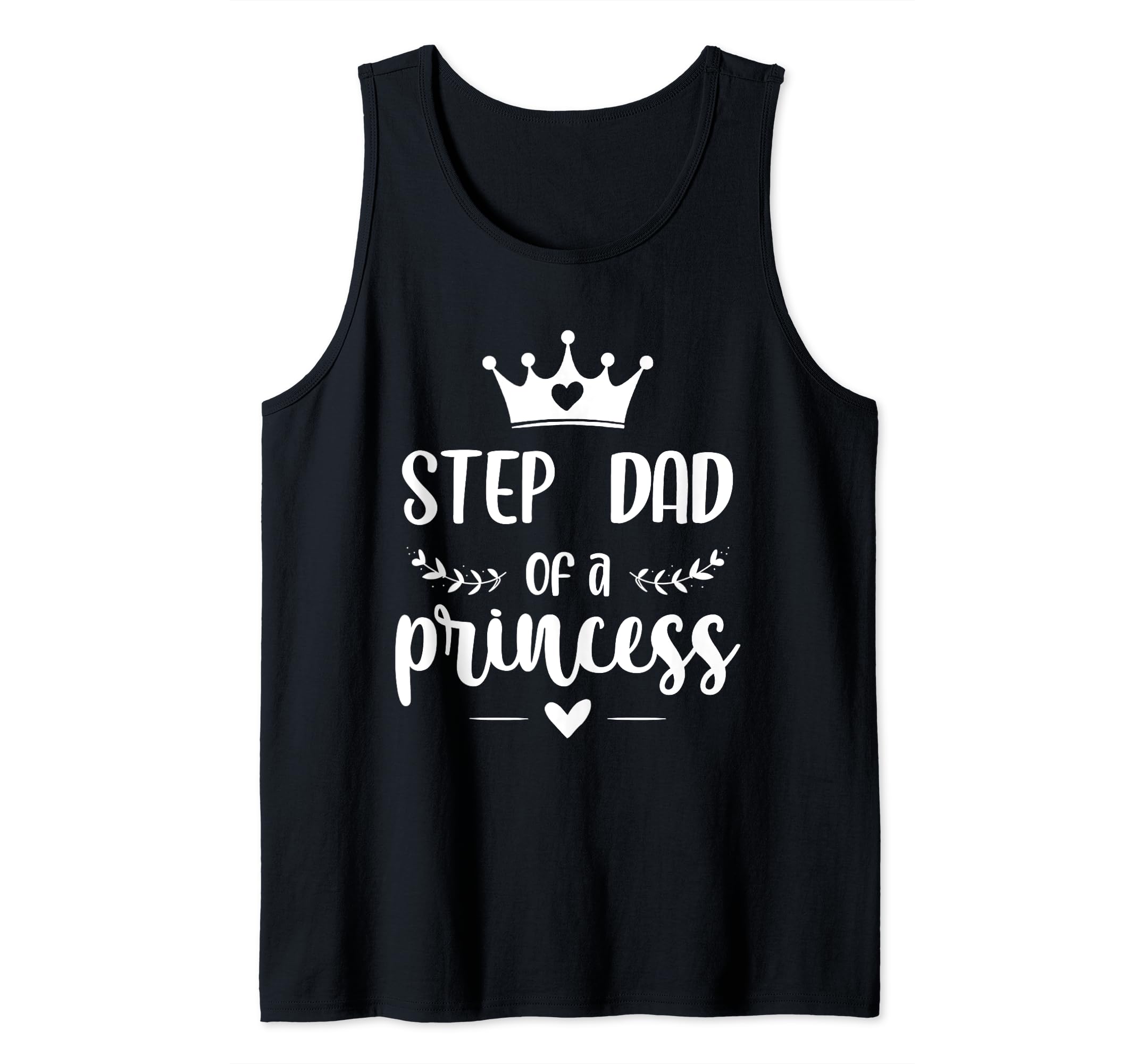 Step Dad Of A Princess Father's Day For Step Dad Tank Top