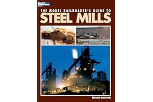 Model Railroader's Guide to Steel Mills