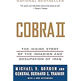 Cobra II: The Inside Story of the Invasion and Occupation of Iraq