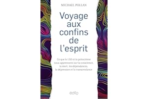 Voyage aux confins de l'esprit (French Edition)