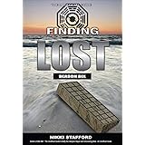 Finding Lost - Season Six: The Unofficial Guide