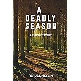 A Deadly Season: A Jefferson Lee Mystery