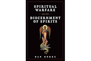 Spiritual Warfare and the Discernment of Spirits