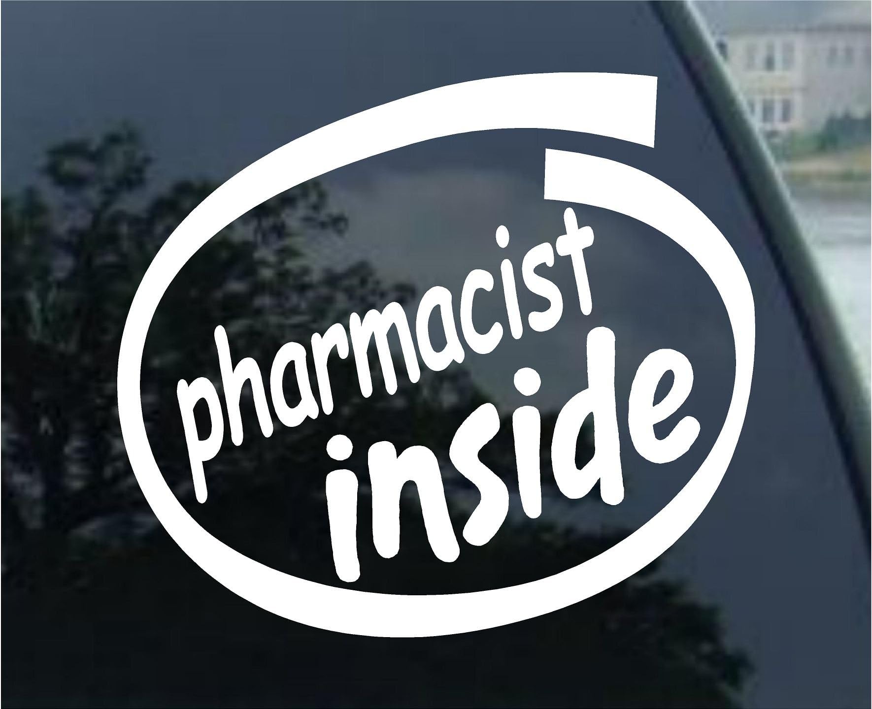 Pharmacist Inside Vinyl Graphic Sticker Decal
