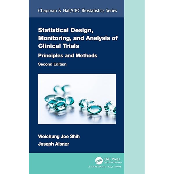 Statistical Design and Analysis of Clinical Trials