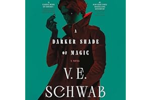 A Darker Shade of Magic: A Novel