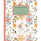 Composition Notebook: Wildflower Journal Notebook | 110 Pages, 7.5 x 9.25"