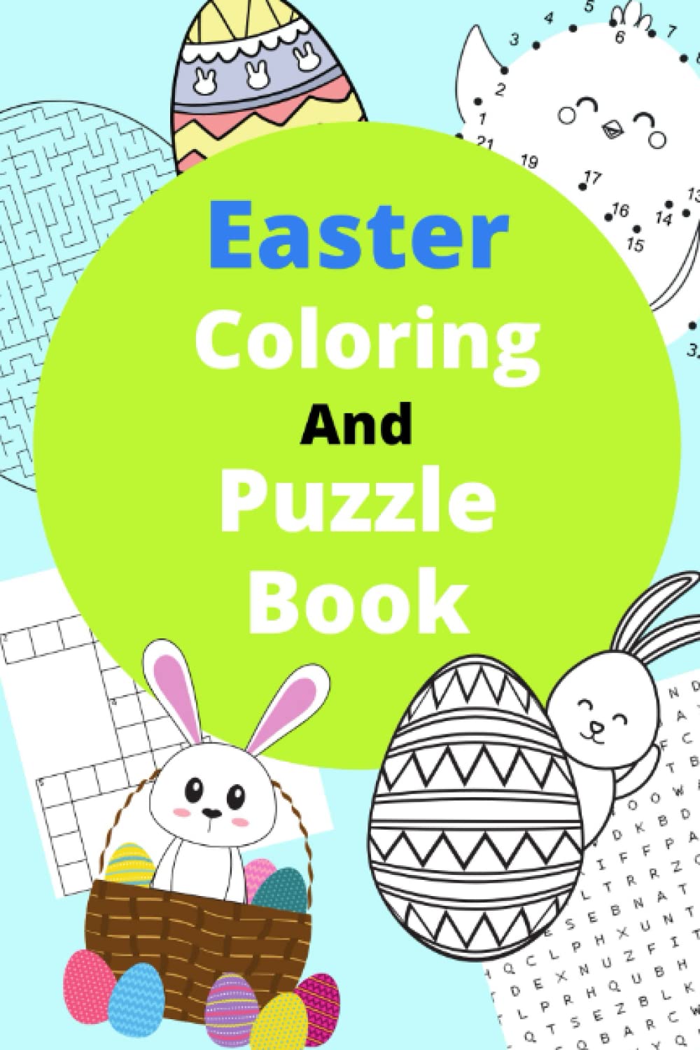 Easter Coloring, Activity and Puzzle book for kids: Includes: Mazes, Word  Search, Crossword, Seek and Find, Spot the difference, coloring pages and  Much More!: Publishing, SF: 9798433434240: Amazon.com: Books