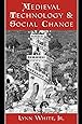 Medieval Technology and Social Change