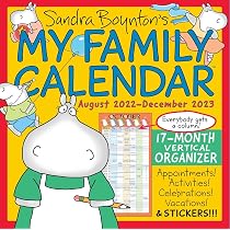 Sandra Boynton's My Family Calendar 17-Month 2022-2023 Family Wall Calendar: Boynton, Sandra: 9781524874872: Amazon.com: Books Sandra Boynton's My Family Calendar 17-Month 2022-2023 Family Wall Calendar: Boynton, Sandra: 9781524874872: Amazon.com: Books