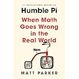 Humble Pi: When Math Goes Wrong in the Real World