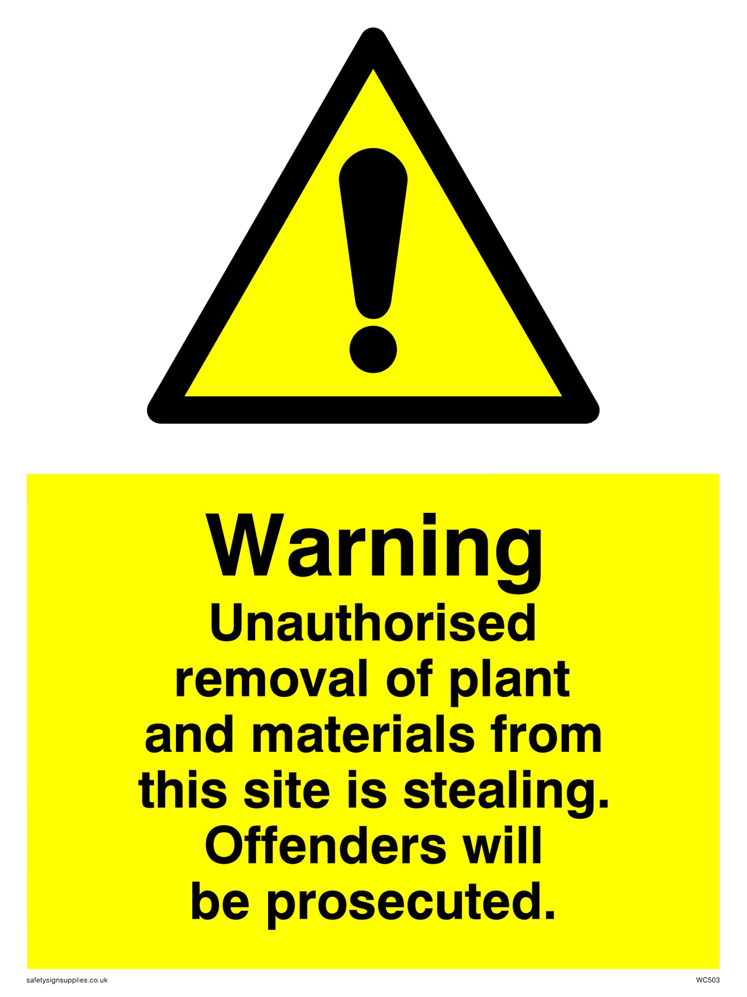 Pack of five - Removal Of Plant And Materials Sign - 150x200mm - A5P
