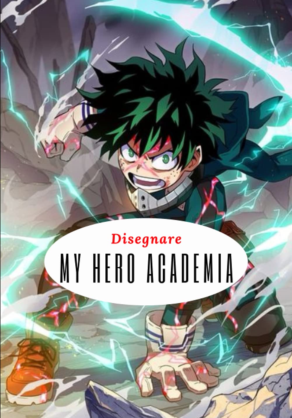 Disegnare My Hero Academia Libro Per Imparare A Disegnare Libro Da Disegno Per Bambini E Adulti Italian Edition Rugen Poali Amazon Com Books