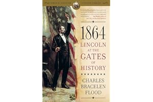1864: Lincoln at the Gates of History (Simon & Schuster Lincoln Library)