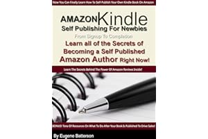 �鶹�� Kindle Self Publishing For Newbies: Learn How to Publish Your Book to KDP