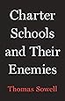 Charter Schools and Their Enemies