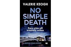 No Simple Death: A Gripping Crime Mystery (The Dublin Murder Mysteries Book 1)