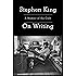 On Writing: A Memoir of the Craft