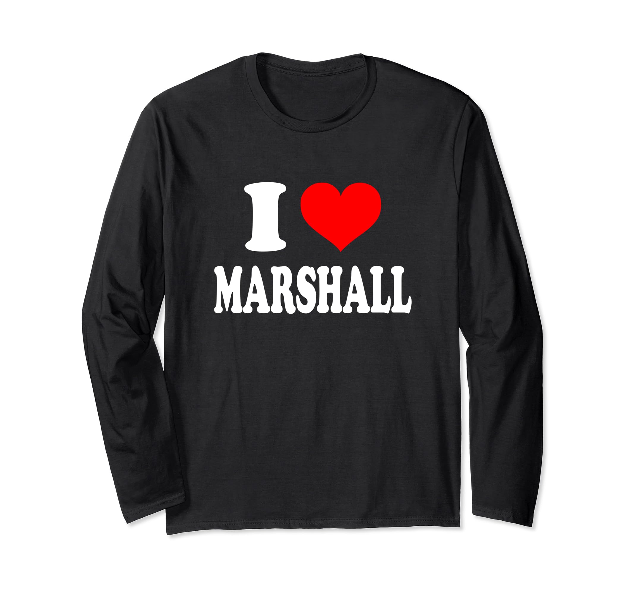 Marshall - I Heart Marshall - I Love Marshall Long Sleeve T-Shirt