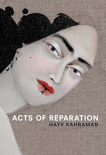 Download Hayv Kahraman: Acts of Reparation PDF