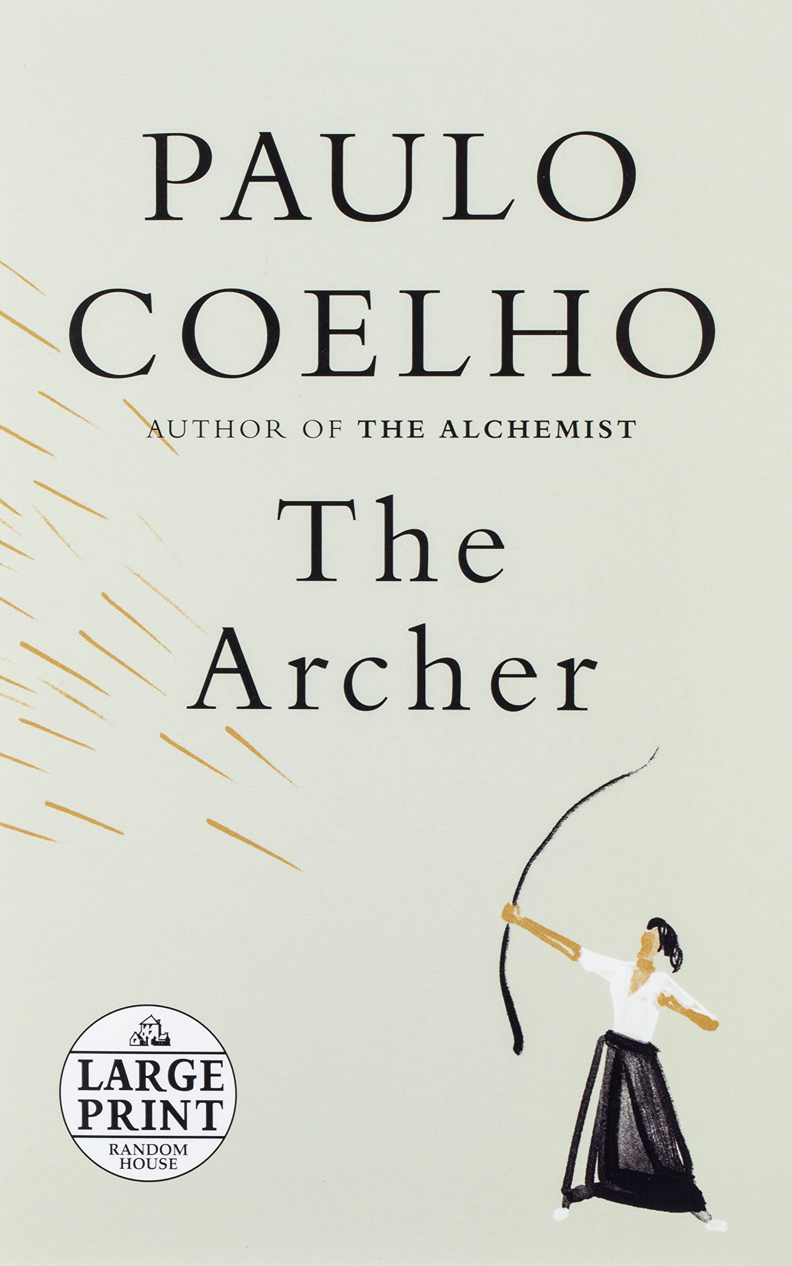 The Archer Random House Large Print Coelho Paulo Niemann Christoph Costa Margaret Jull Amazon Com Books