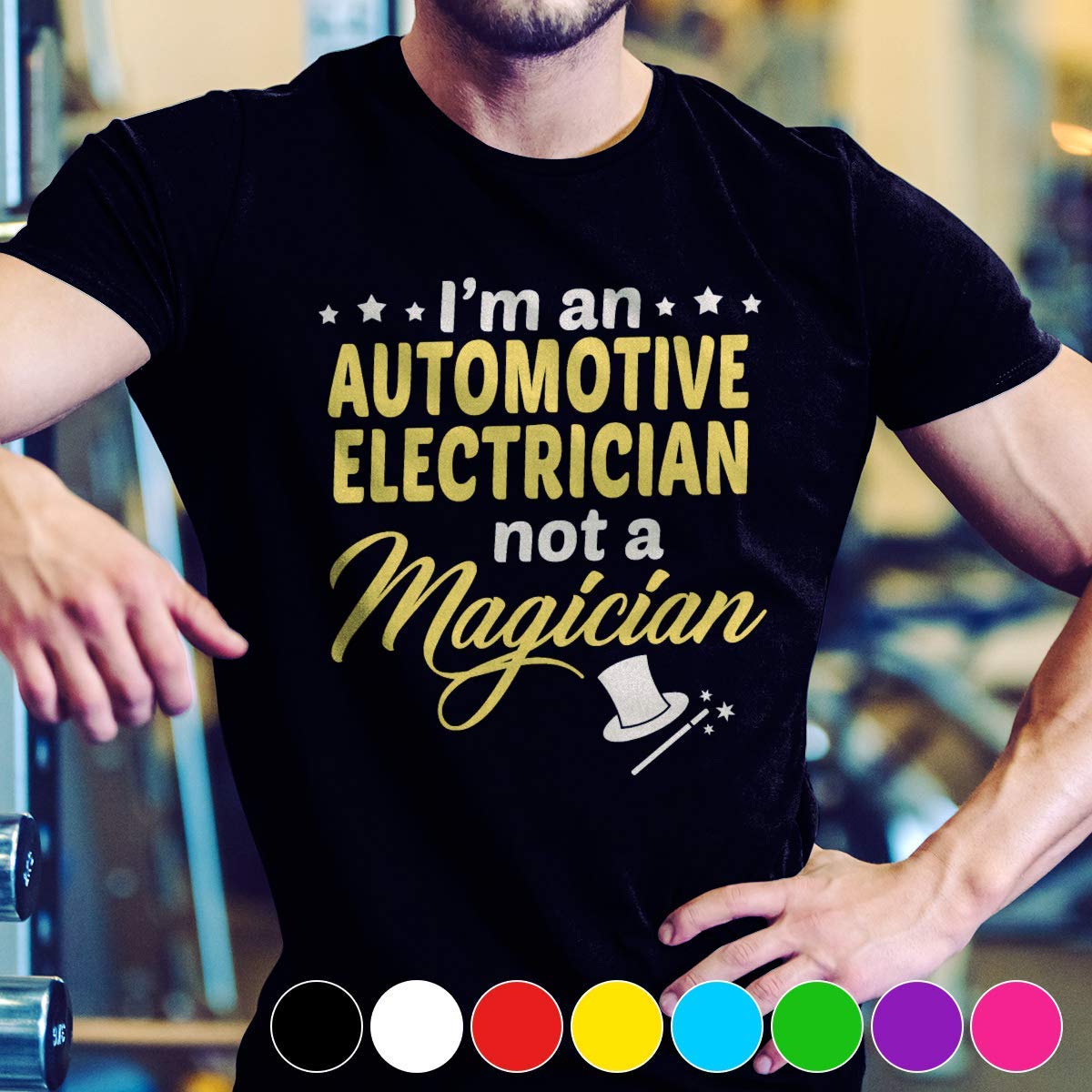 Electrician Automotive Electrician Not A Magician T Shirt Zilem