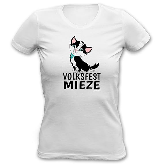 Lustige Sprüche Fun Wiesn Girlie Shirt Volksfest Mieze