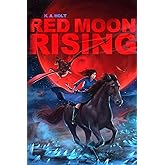 Red Moon Rising