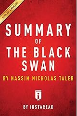 Summary of The Black Swan: by Nassim Nicholas Taleb | Includes Analysis Kindle Edition