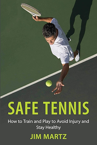 Download Safe Tennis: How to Train and Play to Avoid Injury and Stay Healthy (English Edition) PDF