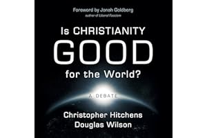 Is Christianity Good for the World?