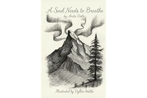 A Soul Needs to Breathe