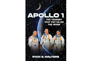 Apollo 1: The Tragedy That Put Us on the Moon