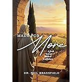 Made For More: A Fresh Look At Biblical Fruitfulness