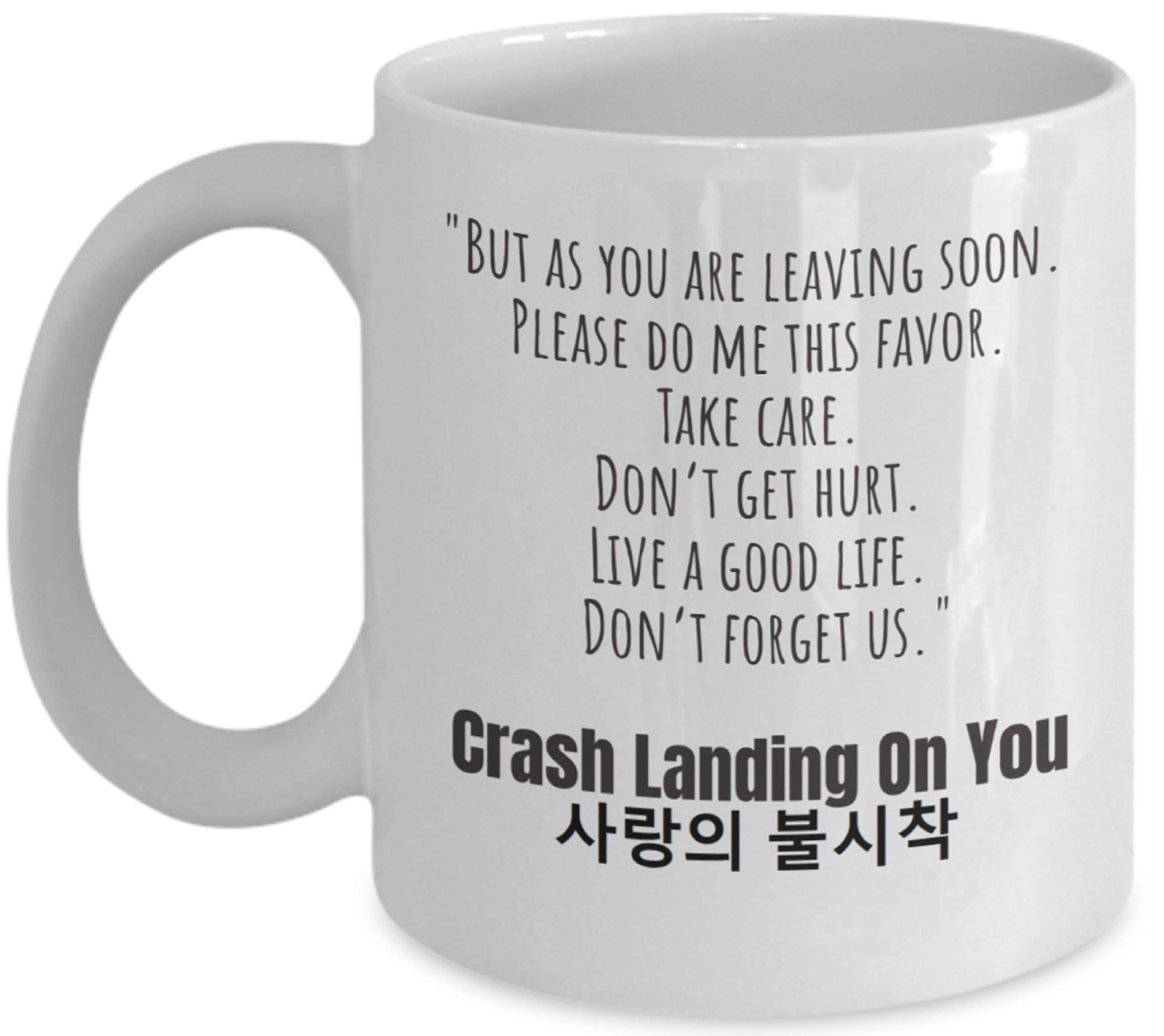 Buy C Landing On You Kdrama Mug Take Care, Don't Get Hurt, Live A