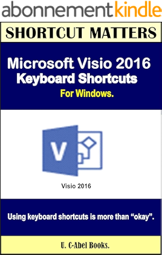 Download Microsoft Visio 2016 Keyboard Shortcuts For Windows (Shortcut Matters) (English Edition) PDF