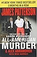 All-American Murder: The Rise and Fall of Aaron Hernandez, the Superstar Whose Life Ended on Murderers' Row (James Patterson True Crime, 1)