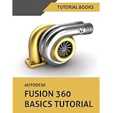 Autodesk Fusion 360 Basics Tutorial