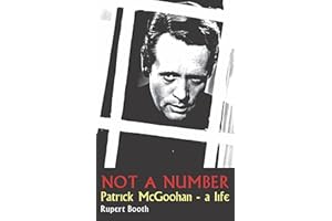Not a Number: Patrick McGoohan - a life