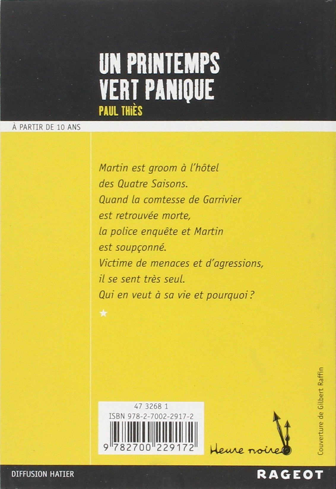 Un Printemps Vert Panique L Hotel Des Quatre Saisons Heure Noire Thies Paul 9782700229172 Amazon Com Books