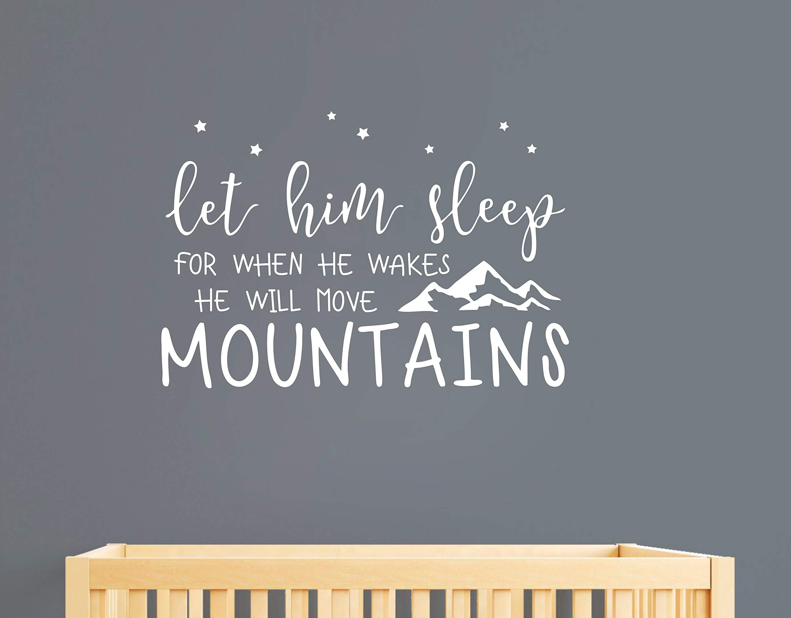 Wall Decal Kids Let Him Sleep for When He Wakes He Will Move Mountains Quote Wall Decals Nursery Stars Wall Decal Vinyl Wall Stickers for Baby Boy Kids Y25 (Small, White)