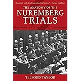 The Anatomy of the Nuremberg Trials: A Personal Memoir