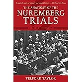 The Anatomy of the Nuremberg Trials: A Personal Memoir