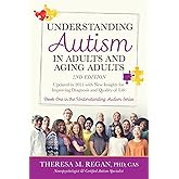 Understanding Autism in Adults and Aging Adults 2nd Edition (The Understanding Autism Series)