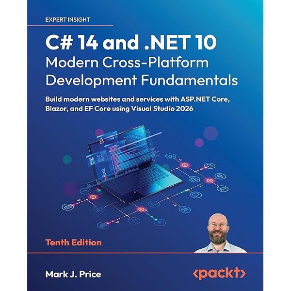 C# 13 and .NET 9 – Modern Cross-Platform Development Fundamentals
